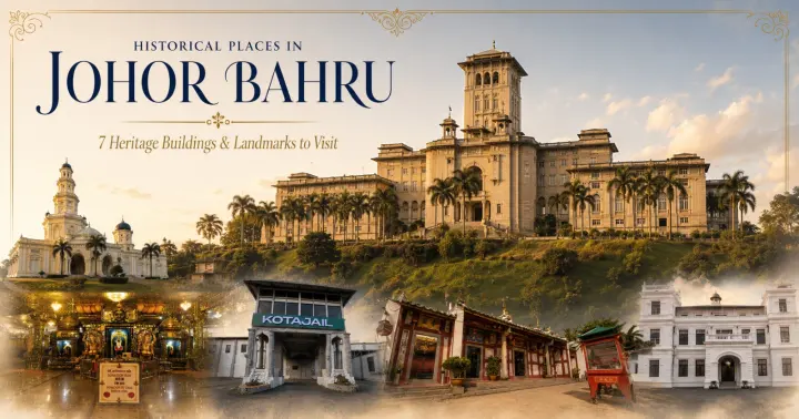 Historical buildings and heritage landmarks in Johor Bahru